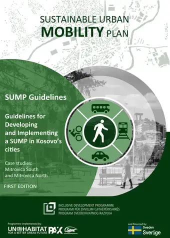 SUMP Guidelines for Developing and Implementing a Sustainable Urban Mobility Plan in Kosovo’s cities – FIRST EDITION